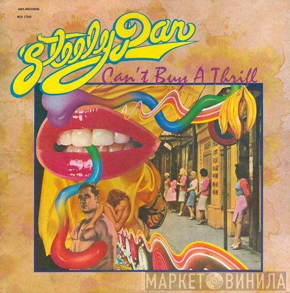  Steely Dan  - Can't Buy A Thrill