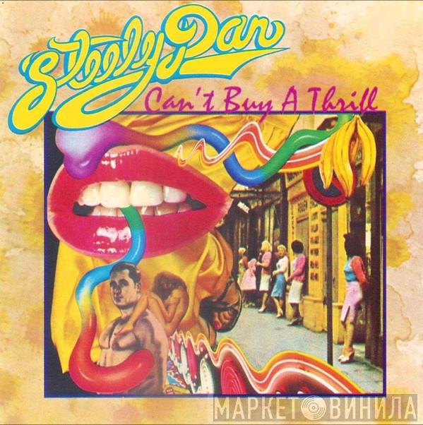  Steely Dan  - Can't Buy A Thrill