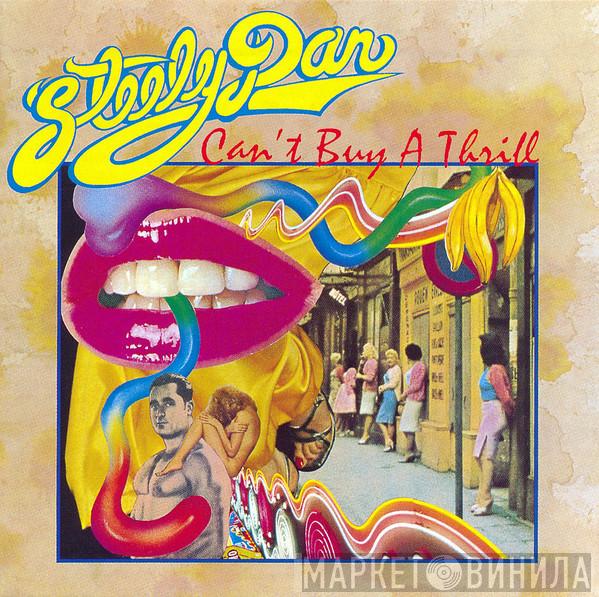  Steely Dan  - Can't Buy A Thrill