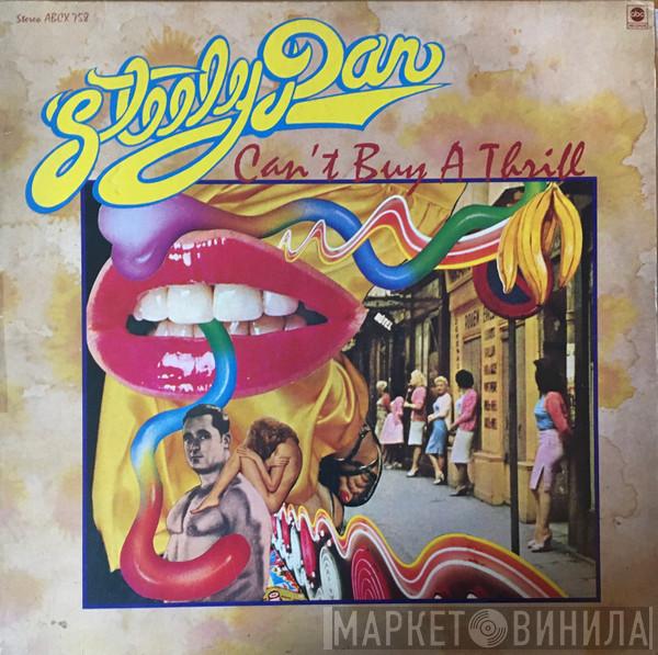  Steely Dan  - Can't Buy A Thrill