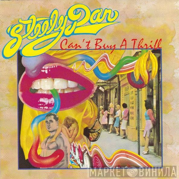  Steely Dan  - Can't Buy A Thrill