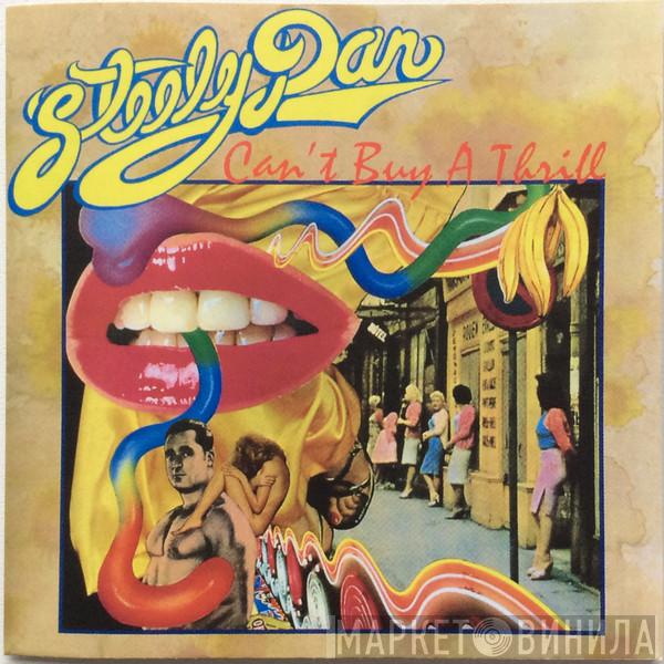  Steely Dan  - Can't Buy A Thrill