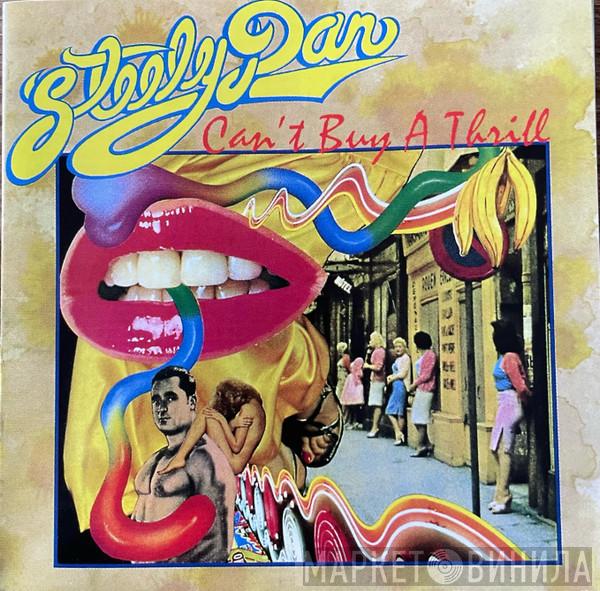  Steely Dan  - Can't Buy A Thrill