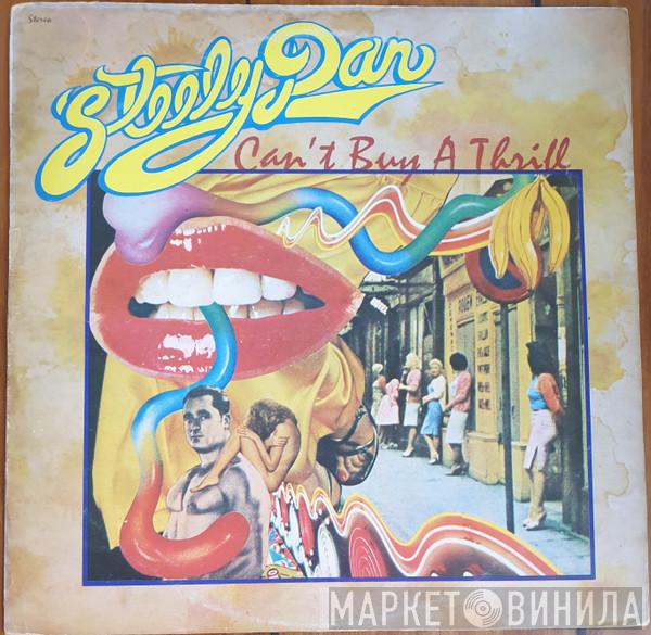  Steely Dan  - Can't Buy A Thrill