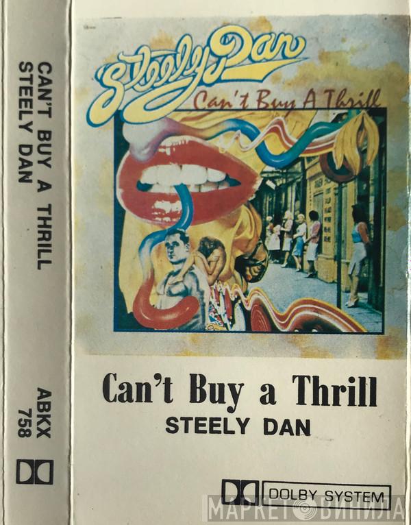  Steely Dan  - Can't Buy A Thrill