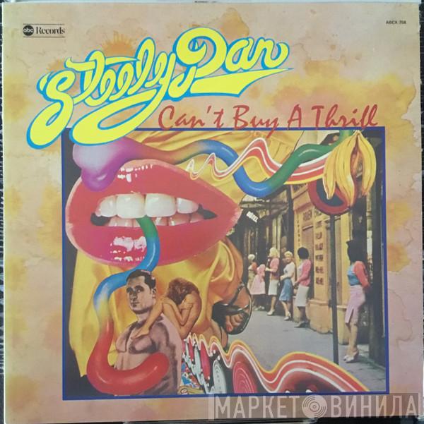  Steely Dan  - Can't Buy A Thrill