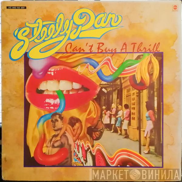  Steely Dan  - Can't Buy A Thrill