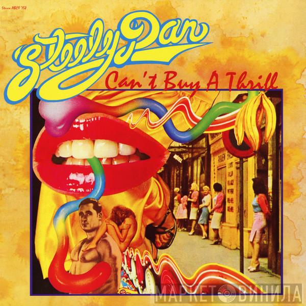  Steely Dan  - Can't Buy A Thrill