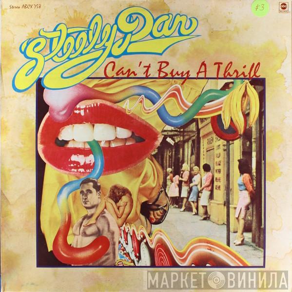  Steely Dan  - Can't Buy A Thrill