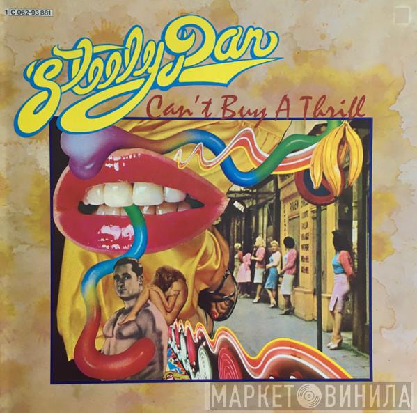  Steely Dan  - Can't Buy A Thrill