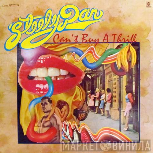  Steely Dan  - Can't Buy A Thrill