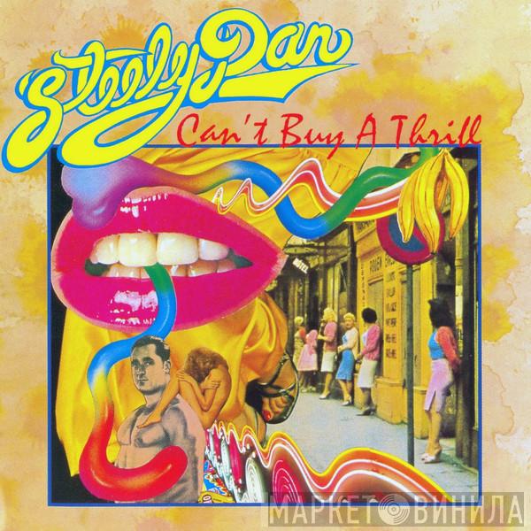  Steely Dan  - Can't Buy A Thrill