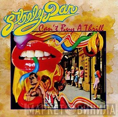  Steely Dan  - Can't Buy A Thrill