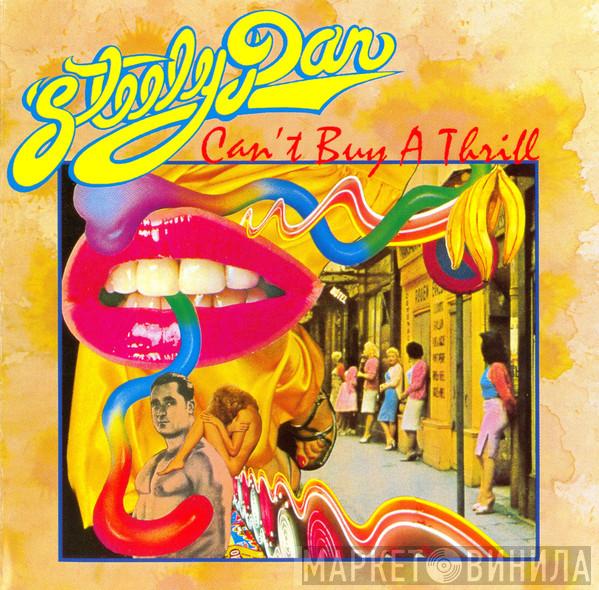  Steely Dan  - Can't Buy A Thrill