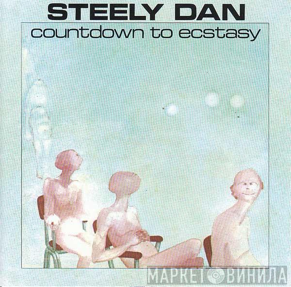  Steely Dan  - Countdown To Ecstasy