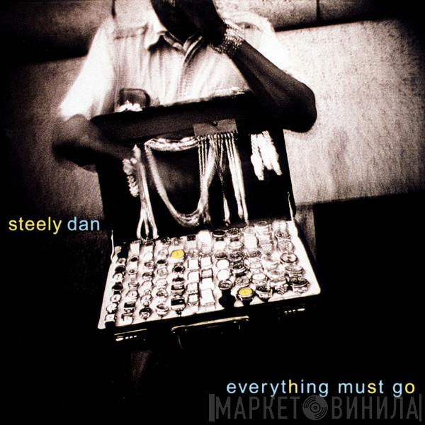  Steely Dan  - Everything Must Go