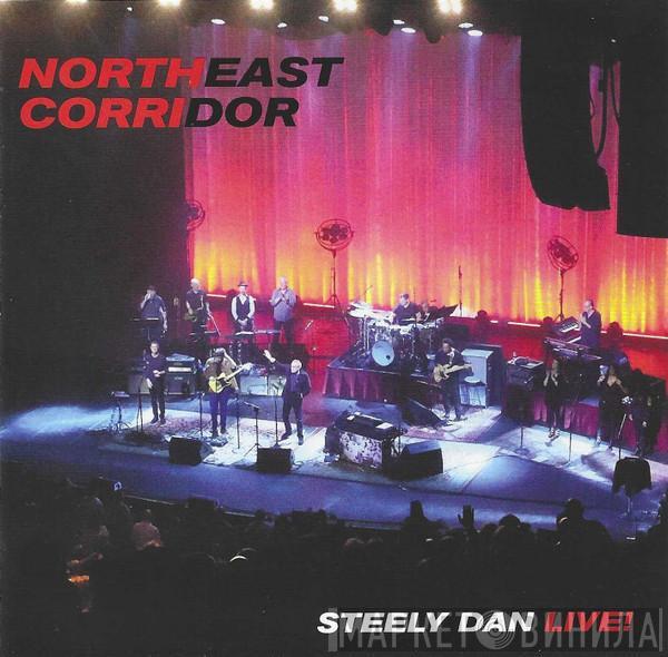 Steely Dan - Northeast Corridor: Steely Dan Live!