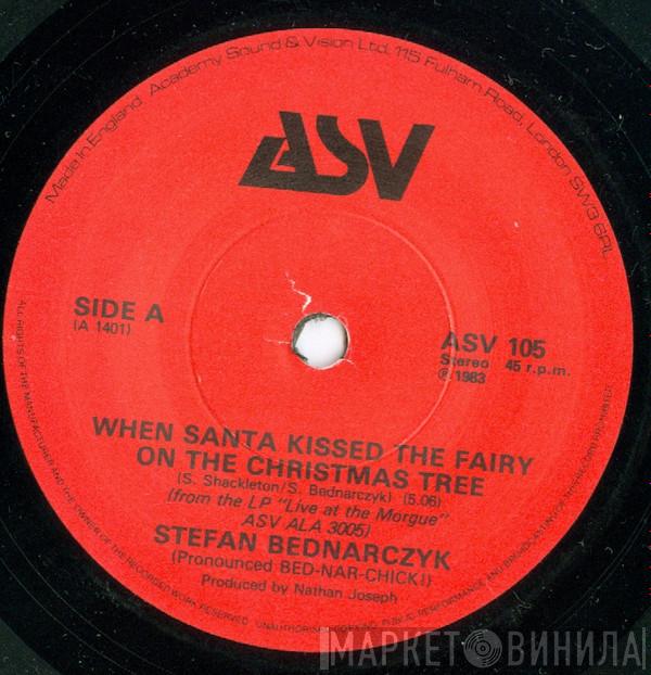Stefan Bednarczyk - When Santa Kissed The Fairy On The Christmas Tree