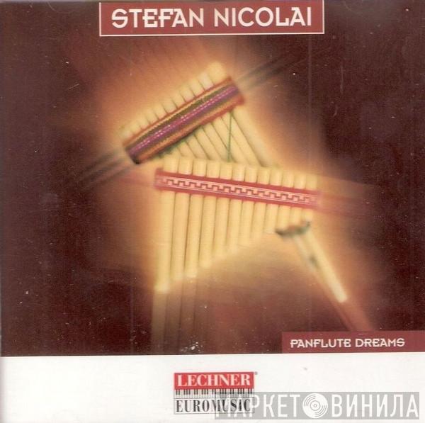 Stefan Nicolai  - Panflute Dreams