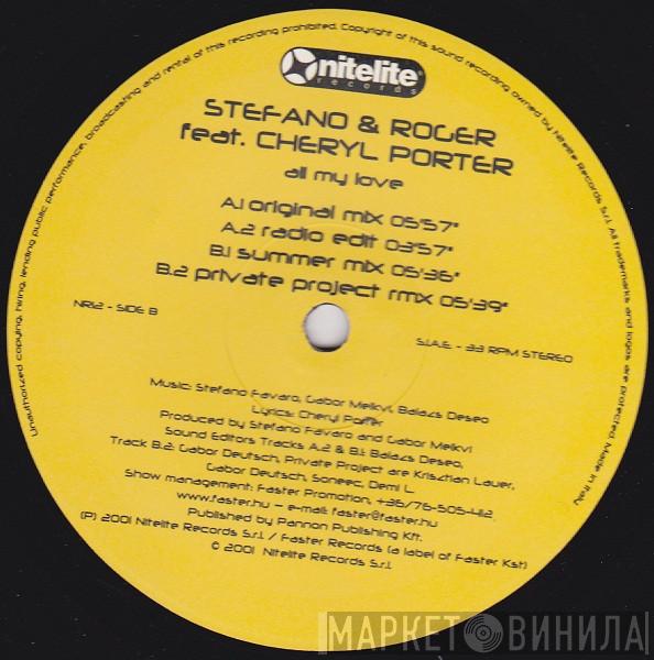 Stefano & Roger, Cheryl Porter - All My Love