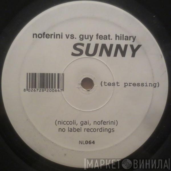 Stefano Noferini, DJ Guy, Hilary Costa - Sunny