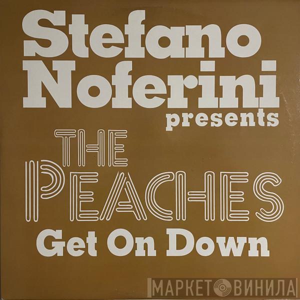 Stefano Noferini, The Peaches  - Get On Down