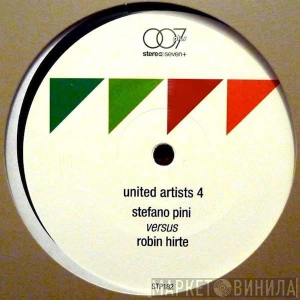 Stefano Pini, Robin Hirte - United Artists 4