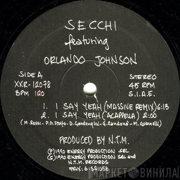 Stefano Secchi, Orlando Johnson - I Say Yeah / Flute On (Massive Remixes)