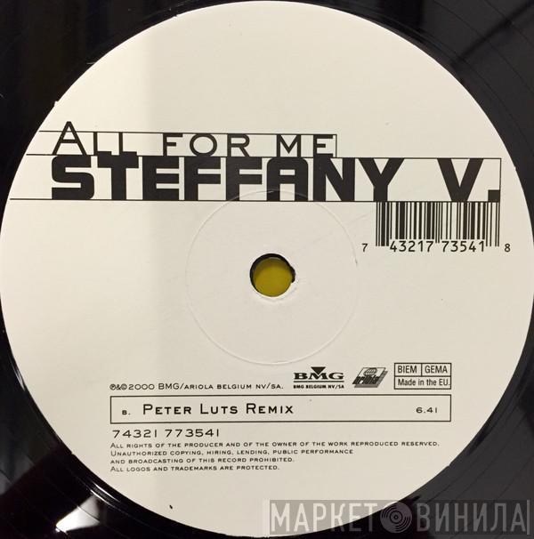 Steffany V - All For Me