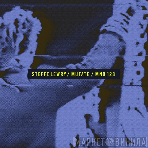  Steffe Lewry  - Mutate