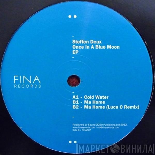 Steffen Deux - Once In A Blue Moon EP