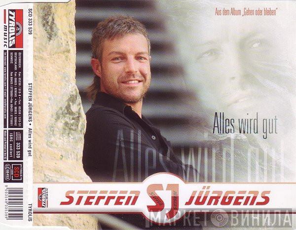 Steffen Jürgens - Alles Wird Gut