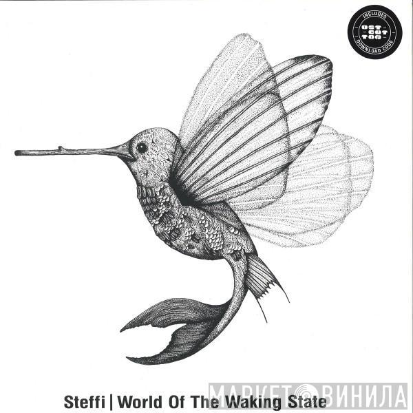 Steffi  - World Of The Waking State