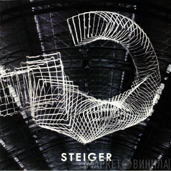 Steiger  - Give Space