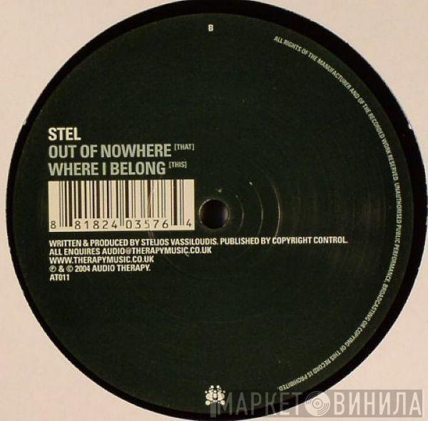 Stel - Out Of Nowhere / Where I Belong