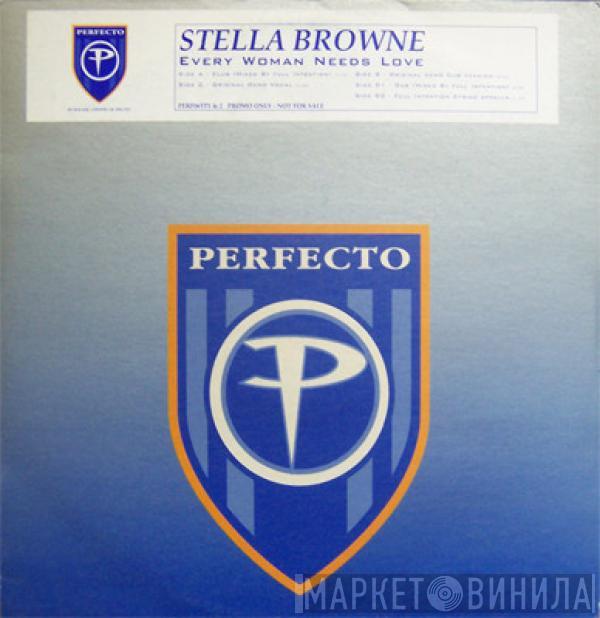 Stella Browne - Every Woman Needs Love