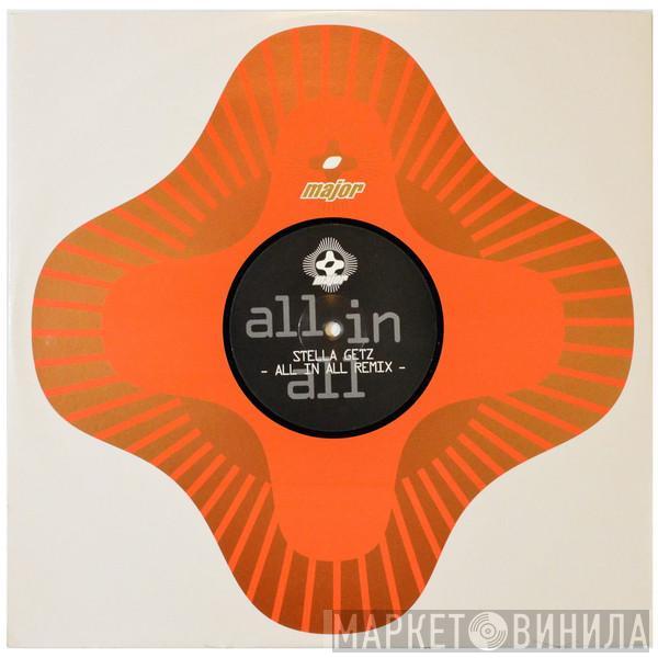 Stella Getz - All In All (Remix)