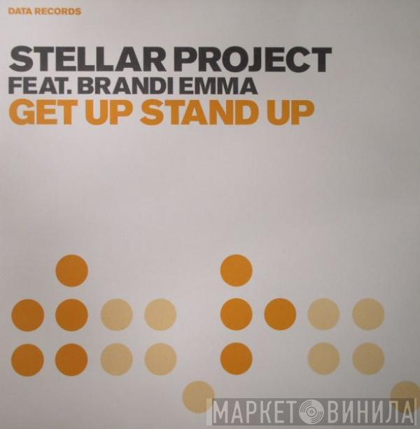 Stellar Project, Brandi Emma - Get Up Stand Up