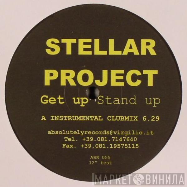 Stellar Project - Get Up Stand Up