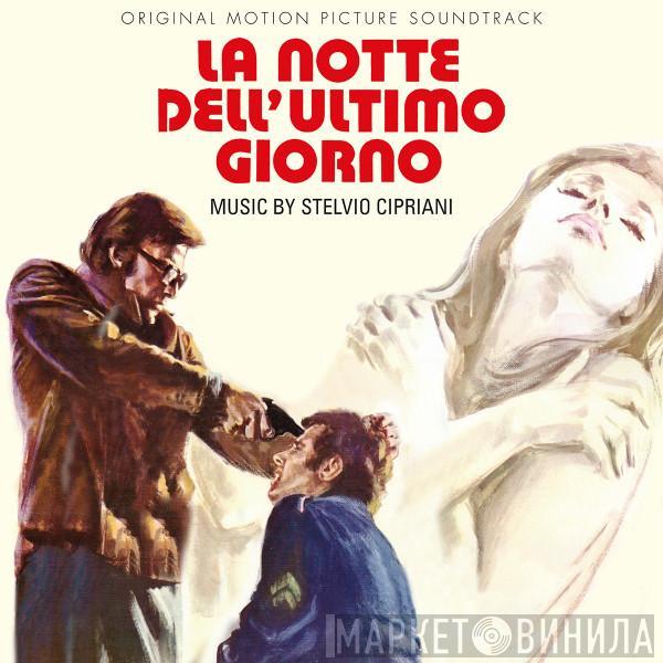 Stelvio Cipriani - La Notte Dell'Ultimo Giorno / Processo Per Direttissima