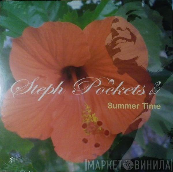 Steph Pockets - Summer Time