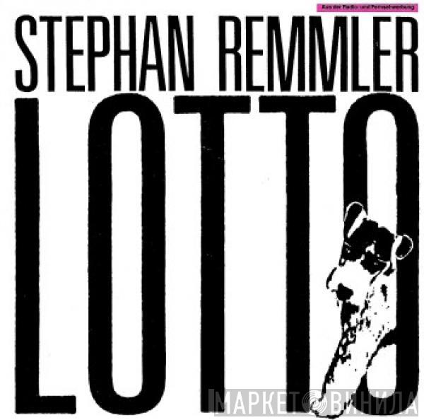  Stephan Remmler  - Lotto