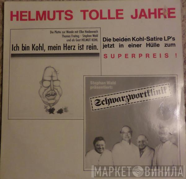 Stephan Wald - Helmuts Tolle Jahre