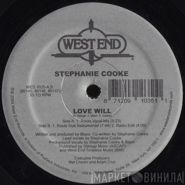 Stephanie Cooke - Love Will