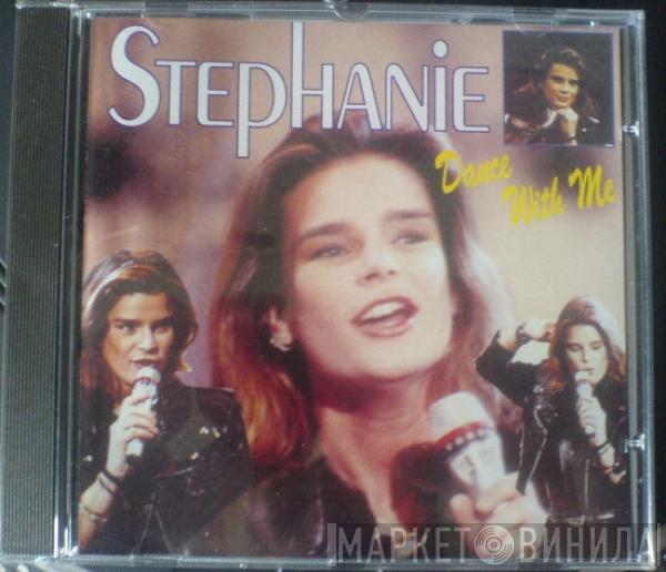  Stephanie   - Dance With Me