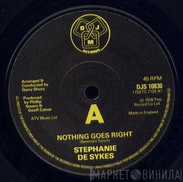 Stephanie De-Sykes - Nothing Goes Right