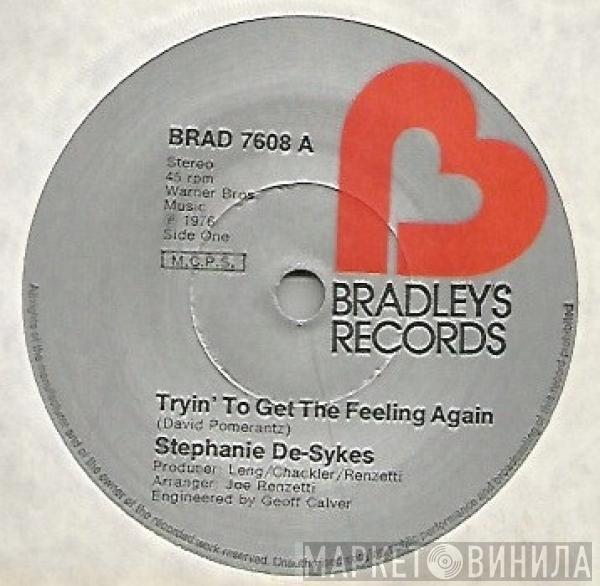 Stephanie De-Sykes - Tryin' To Get The Feeling Again