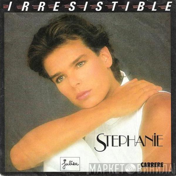  Stephanie   - Irresistible