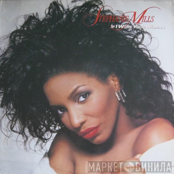 Stephanie Mills - If I Were Your Woman