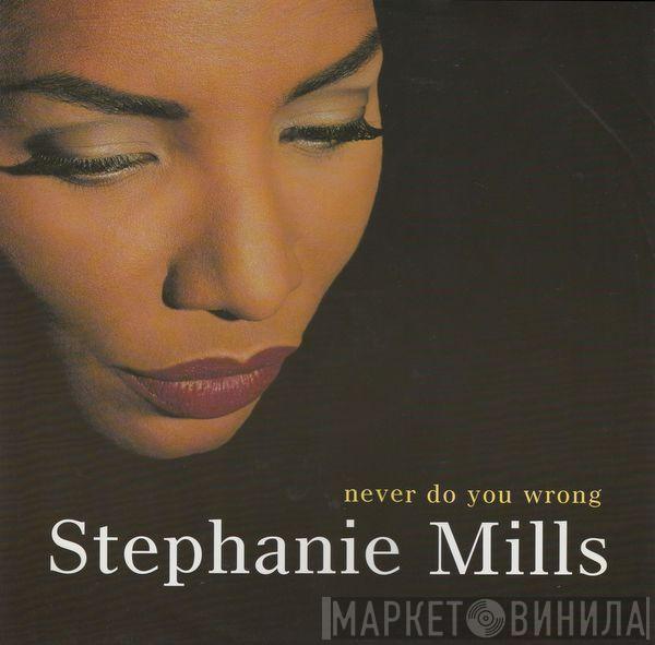 Stephanie Mills - Never Do You Wrong